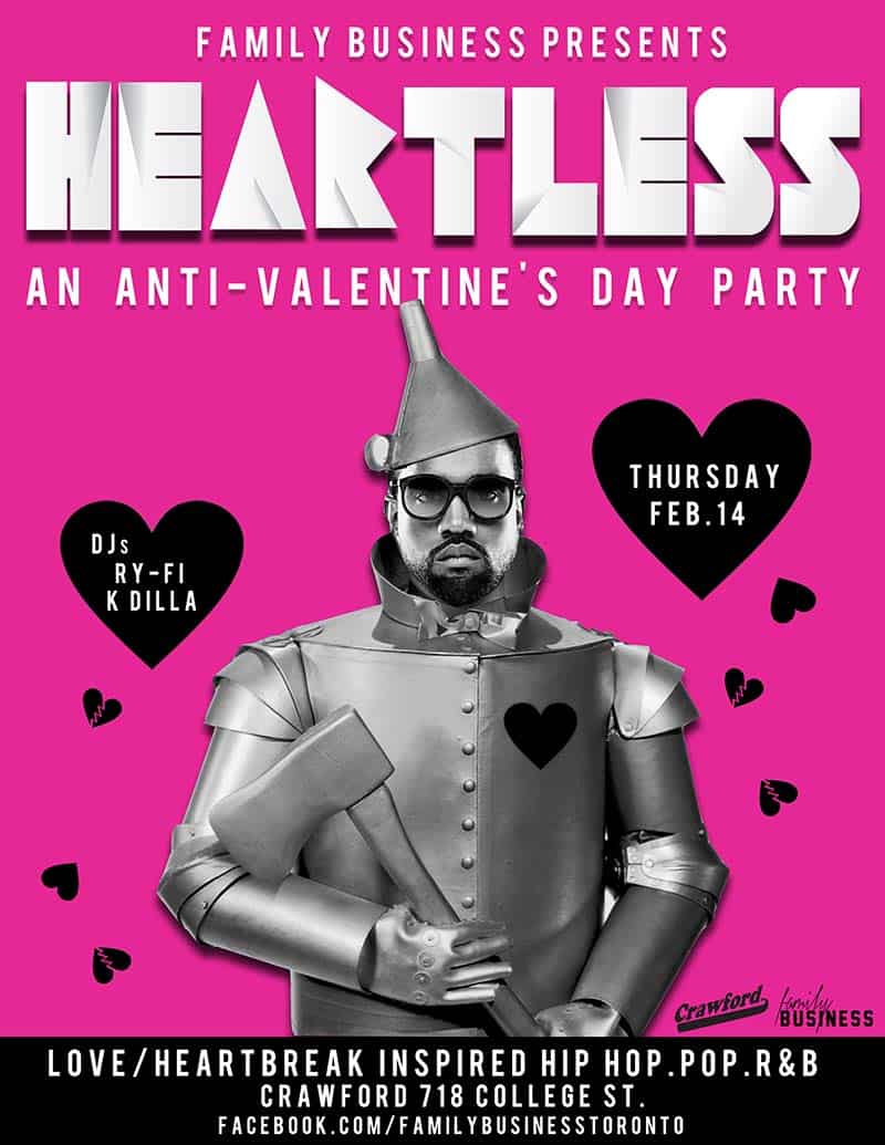 Toronto Hit List Heartless An Anti Valentines Day Party Dre Day Trilled Laytheseknight 