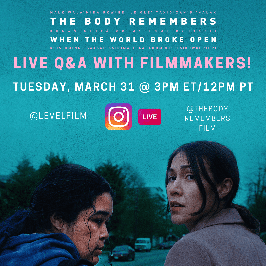 Live Q&A with co-directors and writers behind award-winning film, ‘The Body Remembers When The World Broke Open”